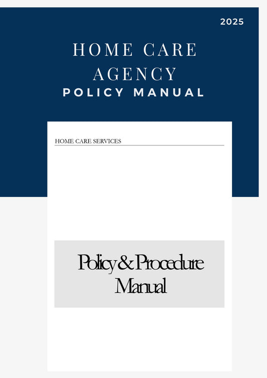 Home Care Policy & Procedure Manual (Canada)